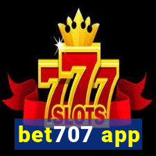 bet707 app